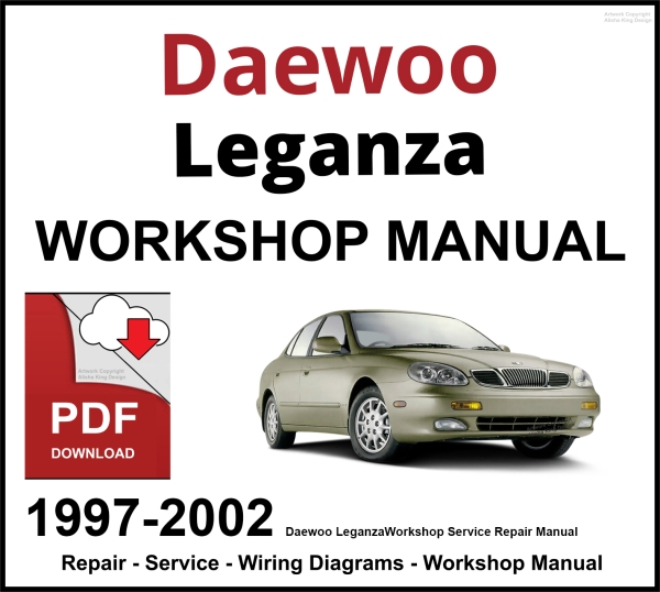 Daewoo Leganza 1997-2002 Workshop and Service Manual PDF