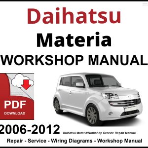 Daihatsu Materia 2006-2012 Workshop and Service Manual PDF