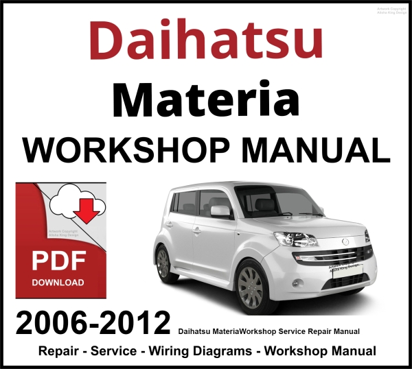 Daihatsu Materia 2006-2012 Workshop and Service Manual PDF