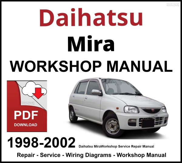 Daihatsu Mira 1998-2002 Workshop and Service Manual PDF