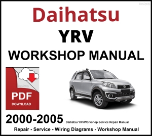 Daihatsu YRV Workshop and Service Manual 2000-2005 PDF