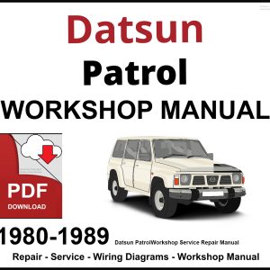 Datsun Patrol Workshop and Service Manual 1980-1989 PDF