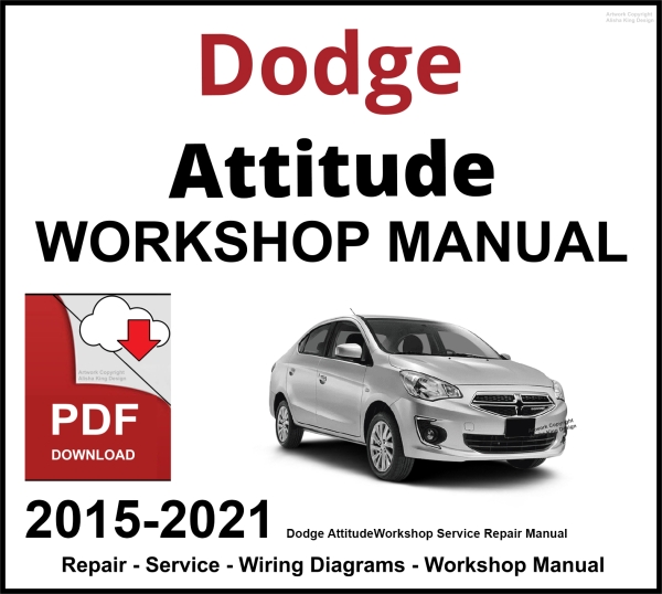 Dodge Attitude 2015-2021 Workshop and Service Manual PDF