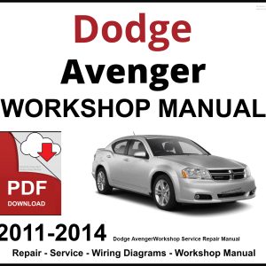 Dodge Avenger Workshop and Service Manual 2011-2014 PDF