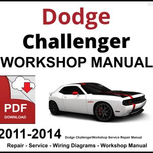 Dodge Challenger Workshop and Service Manual 2011-2014 PDF