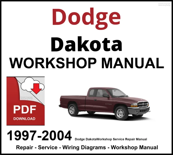 Dodge Dakota Workshop and Service Manual 1997-2004 PDF