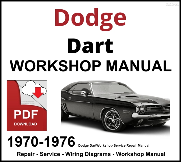 Dodge Dart Workshop and Service Manual 1970-1976 PDF