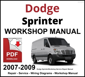 Dodge Sprinter Workshop and Service Manual 2007-2009