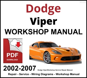 Dodge Viper Workshop and Service Manual 2002-2007 PDF