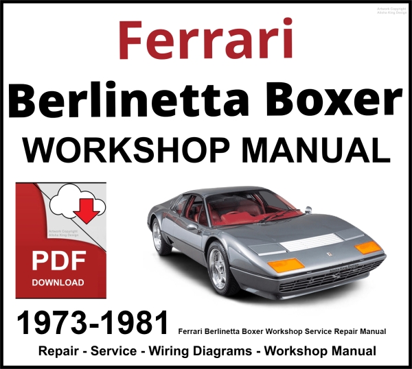 Ferrari Berlinetta Boxer 1973-1981 Workshop Manual PDF