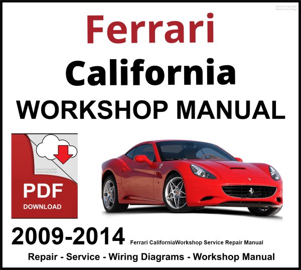 Ferrari California 2009-2014 Workshop and Service Manual PDF