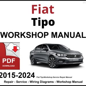 Fiat Tipo 2015-2024 Workshop and Service Manual PDF