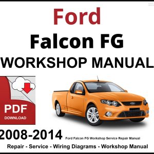 Ford Falcon FG 2008-2014 Workshop and Service Manual PDF