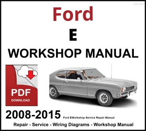 Ford E-Series 2008-2015 Workshop and Service Manual PDF