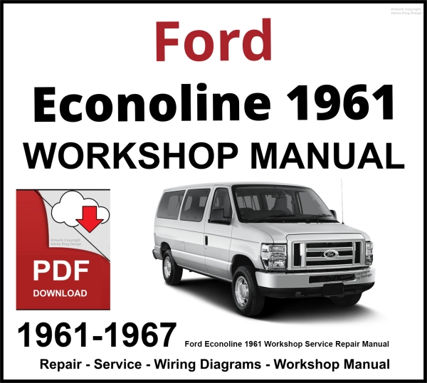 Ford Econoline 1961-1967 Workshop and Service Manual PDF