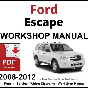 Ford Escape 2008-2012 Workshop and Service Manual PDF