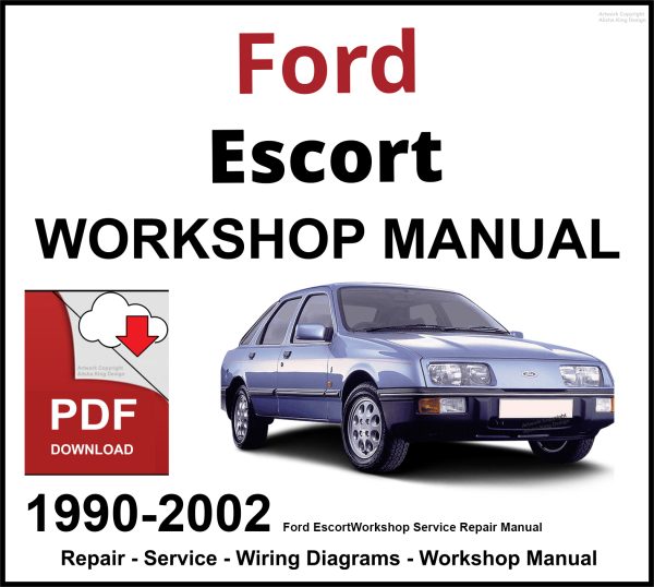 Ford Escort 1990-2002 Workshop Service Repair Manual