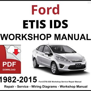 Ford ETIS IDS 1982-2015 Workshop Service Repair Manual