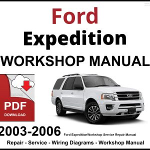 Ford Expedition 2003-2006 Workshop and Service Manual PDF