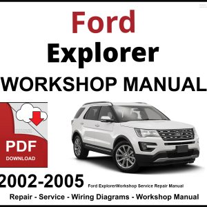 Ford Explorer 2002-2005 Workshop and Service Manual