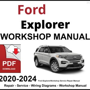 Ford Explorer 2020-2024 Workshop Service Repair Manual