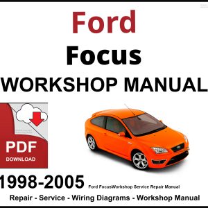 Ford Focus 1998-2005 Workshop Service Repair Manual