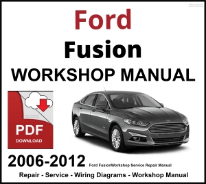 Ford Fusion 2006-2012 Workshop and Service Manual PDF