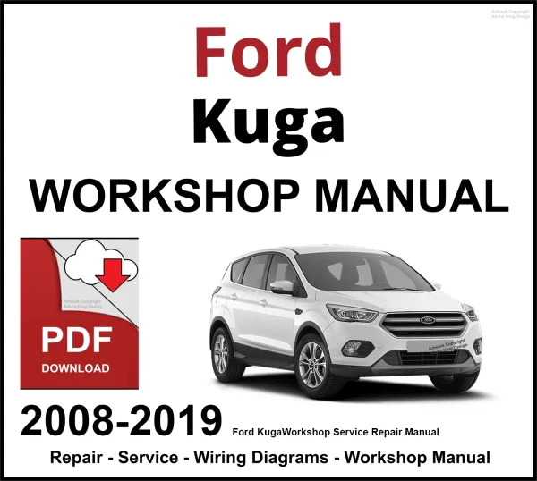 Ford Kuga 2008-2019 Workshop Service Repair Manual