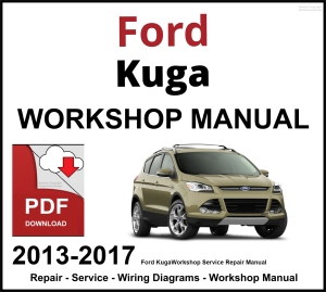 Ford Kuga 2013-2017 Workshop and Service Manual PDF