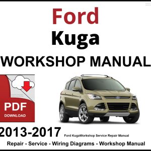 Ford Kuga 2013-2017 Workshop and Service Manual PDF