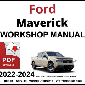 Ford Maverick 2022-2024 Workshop Service Repair Manual PDF