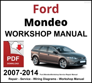 Ford Mondeo 2007-2014 Workshop Service Repair Manual