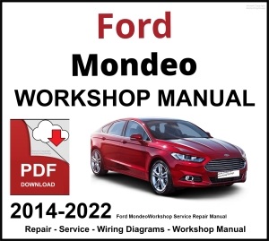 Ford Mondeo 2014-2022 Workshop Service Repair Manual