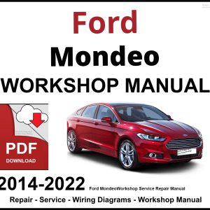 Ford Mondeo 2014-2022 Workshop Service Repair Manual