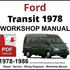 Ford Transit Workshop and Service Manual 1978-1986 PDF