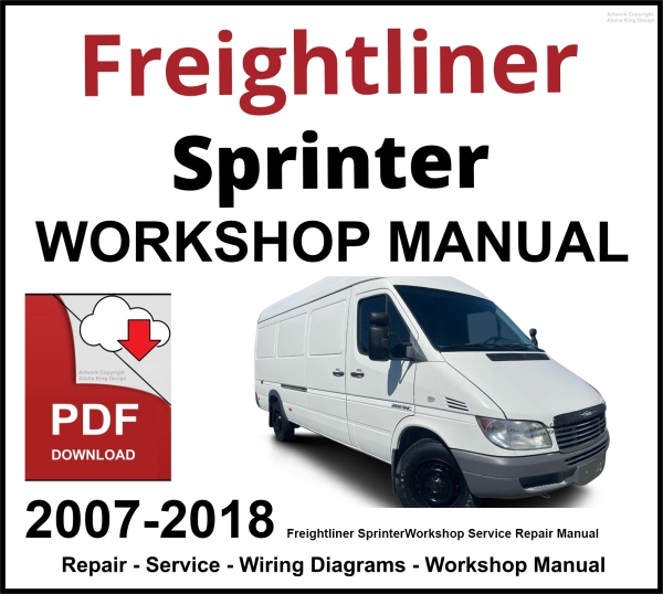 Freightliner Sprinter 2007-2018 Workshop and Service Manual