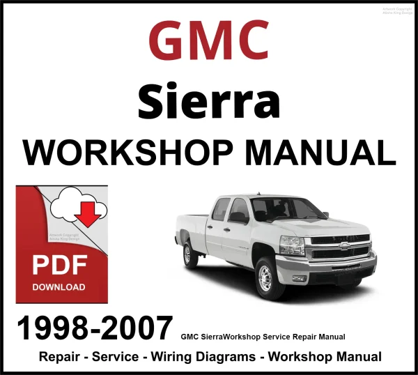 GMC Sierra 1998-2007 Workshop and Service Manual PDF