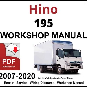 Hino 195 Workshop and Service Manual 2007-2020 PDF