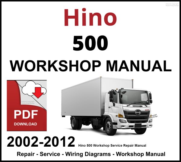 Hino 500 Workshop and Service Manual 2002-2012 PDF