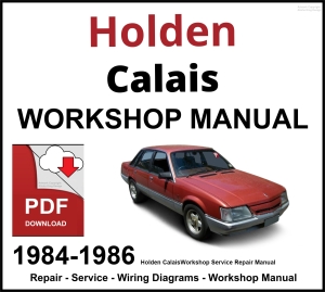 Holden Calais 1984-1986 Workshop and Service Manual