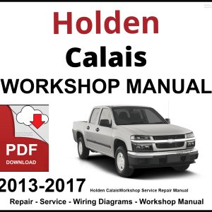 Holden Calais 2013-2017 Workshop and Service Manual