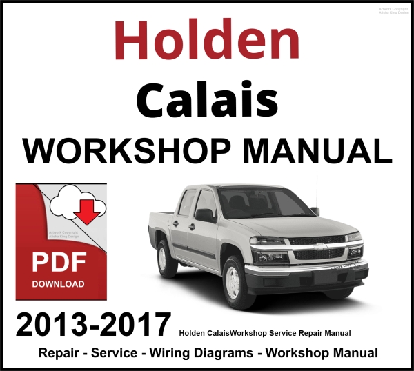 Holden Calais 2013-2017 Workshop and Service Manual