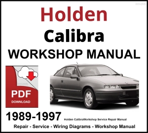 Holden Calibra 1989-1997 Workshop and Service Manual