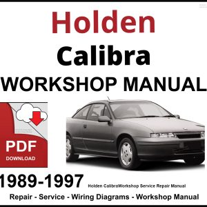 Holden Calibra 1989-1997 Workshop and Service Manual