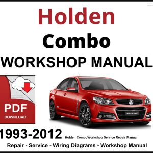 Holden Combo 1993-2012 Workshop and Service Manual