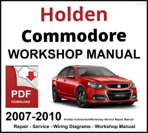 Holden Commodore 2007-2010 Workshop and Service Manual PDF