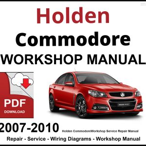 Holden Commodore 2007-2010 Workshop and Service Manual PDF