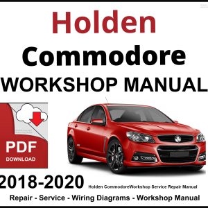 Holden Commodore Workshop and Service Manual 2018-2020 PDF
