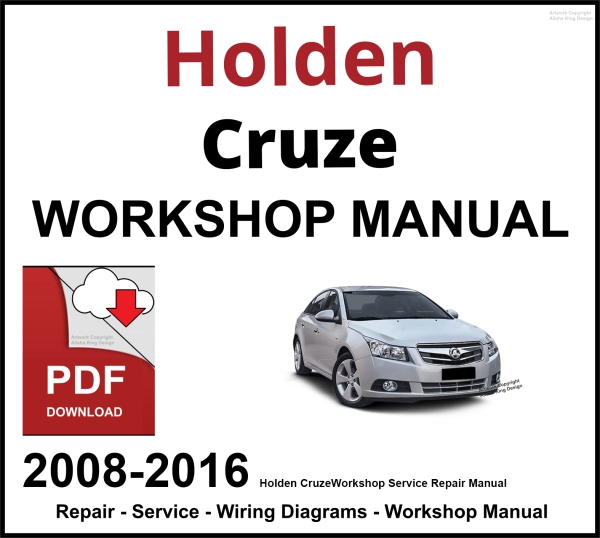 Holden Cruze Workshop and Service Manual 2008-2016 PDF