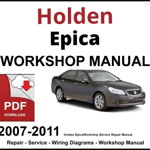 Holden Epica 2007-2011 Workshop and Service Manual
